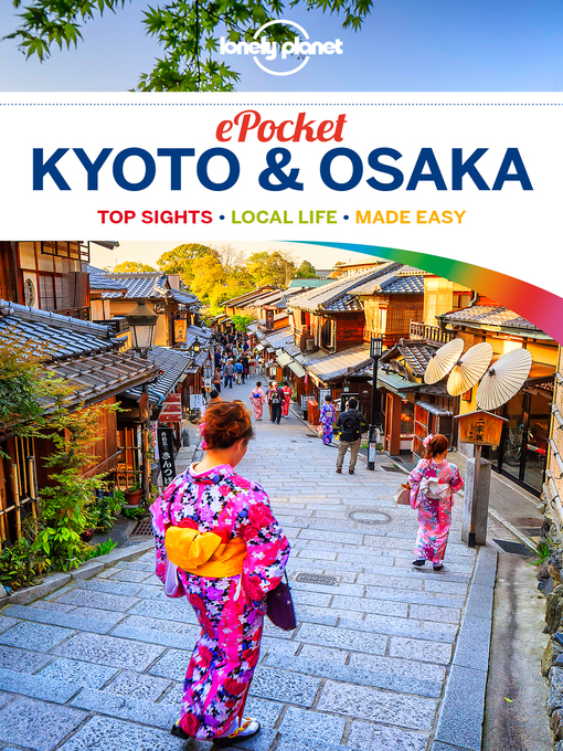 Title details for Lonely Planet Pocket Kyoto & Osaka by Lonely Planet;Kate Morgan;Rebecca Milner - Available